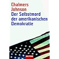 Der Selbstmord der amerikanischen Demokratie.