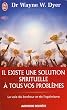 Il existe une solution spirituelle � tous vos probl�mes - La voie du bonheur et de l'optimisme