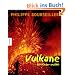 Vulkane - f�r Kinder erz�hlt