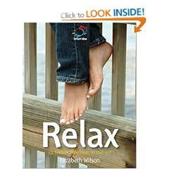 Relax: 52 Brilliant Little Ideas to Chill Out