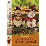 Bastelspa� mit Naturmaterialvon "Ernestine Fittkau"