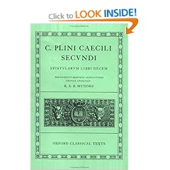 Pliny the Younger - Epistularum Libri Decem: 10 Books of Letters (Oxford Classical Texts): Bk.10