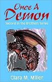 Cover of Once a Demon by Clara M. Miller 1401047157