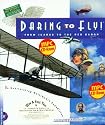 Daring To Fly! From Icarus To The Red Baron