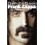 ELECTRIC DON QUIJOTE - DIE ULTIMATIVE GESCHICHTE VON FRANK ZAPPA