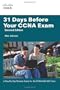 31 Days Before Your CCNA Exam: A day-by-day review guide for the CCNA 640-802 exam (2nd Edition)