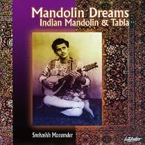 Mandolin Dreams: North Indian Mandolin & Tabla