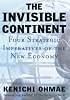 The Invisible Continent: Four Strategic Imperatives of the New Economy