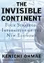 The Invisible Continent: Four Strategic Imperatives of the New Economy