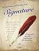 The Significance and Meaning of the Signature