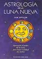 Astrologia de La Nueva Luna (Spanish Edition)