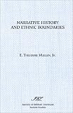 Narrative History and Ethnic Boundaries: The Deuteronomistic Historian and the Creation of Israelite National Identity