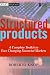 Structured Products: A Complete Toolkit to Face Changing Financial Markets (The Wiley Finance Series)