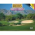 2007 Arizona's Greatest Courses Golf Calendar by Jim Montenegrino, Christina Gustason, and Wierck Studio