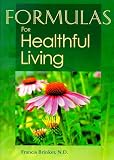 Formulas For Healthful Living, Second Edition