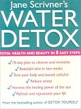 Water Detox: Total Health and Beauty in 8 Easy Steps