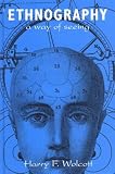 Ethnography: A Way of Seeing
