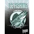 Ice Fishing: Revised Edition (Edge Books) by Laura Purdie Salas