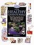 Your Healthy Garden Pond (Pond & Aquatic S.)