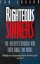 Righteous Sinners: The Believer's Struggle With Faith, Grace, and Works
