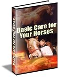 Basic Care For Your Horses
