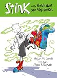 Stink and the Incredible, All-time World's Worst Stinky Sneakers (Stink)