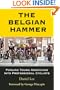 The Belgian Hammer: Forging Young Americans into Professional Cyclists