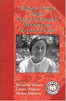 Enriqueta Vasquez And the Chicano Movement: Writings from El Grito Del Norte (Hispanic Civil Rights)