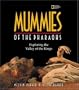Mummies of the Pharaohs: Exploring the Valley of the Kings (National Geographic Investigat)