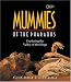 Mummies of the Pharaohs: Exploring the Valley of the Kings (National Geographic Investigat)