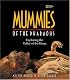 Mummies of the Pharaohs: Exploring the Valley of the Kings