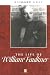 The Life of William Faulkner: A Critical Biography (Blackwell Critical Biographies)