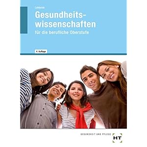 Gesundheitswissenschaften: für die berufliche Oberstufe