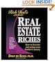 Rich Dad Advisor's Series: Real Estate Riches: How to Become Rich Using Your Banker's Money (Rich Dad's Advisors)