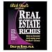 Rich Dad Advisor's Series: Real Estate Riches: How to Become Rich Using Your Banker's Money (Rich Dad's Advisors Series)