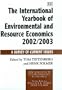 The International Yearbook of Environmental and Resource Economics 2002/2003: A Survey of Current Issues (New Horizons in Environmental Economics)