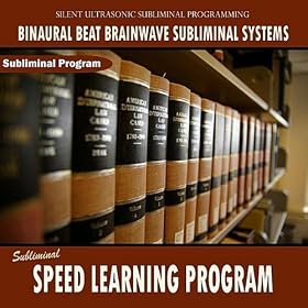 Subliminal Speed Learning Program - Binaural Beat Brainwave Subliminal Systems
