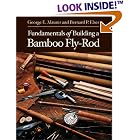 Fundamentals of Building a Bamboo Fly-Rod by  George E. Maurer and Bernard P. Elser
