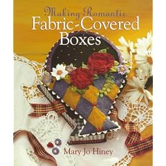 Making Romantic Fabric-covered Boxes