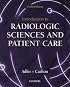 Introduction to Radiologic Sciences and Patient Care