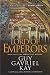 Lord of Emperors: Book Two of the Sarantine Mosaic