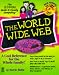 World Wide Web for Kids and Parents (Dummies Guide to Family Computing)