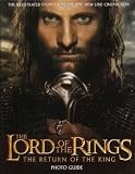 The "Return of the King" Photo Guide ("Lord of the Rings")