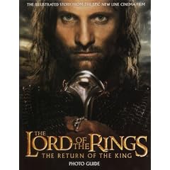 The Lord of the Rings - The Return of the King Photo Guide