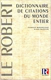 Revue Le Robert  / Dictionnaire de citations du monde entier