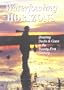 Waterfowling Horizons: Shooting Ducks & Geese in the Twenty-First Century