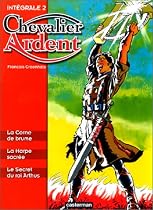 CHEVALIER ARDENT INT&Eacute;GRALE T02