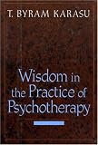 Wisdom in the Practice of Psychotherapy
