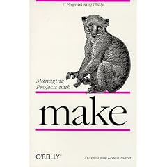 Managing Projects with make (Nutshell Handbooks)