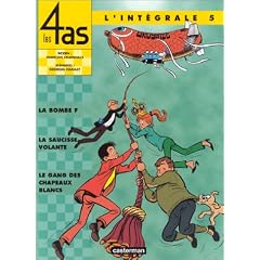 Les 4 As : L'Int�grale, tome 5 : La Bombe F - La Saucisse volante - Le Gang des chapeaux blancs